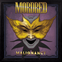 mordred - Malignancy