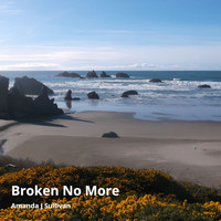 Amanda J Sullivan - Broken No More