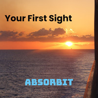Absorbit - Your First Sight