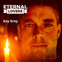 Avy Grey - Eternal Lovers (Explicit)
