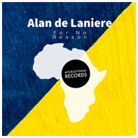Alan de Laniere - For No Reason