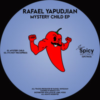 Rafael Yapudjian - Mystery Child EP