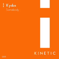 Kydus - Somebody