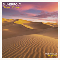 Silver Poly - Desert Dream