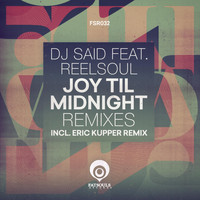 DJ Said - Joy Til Midnight Remixes