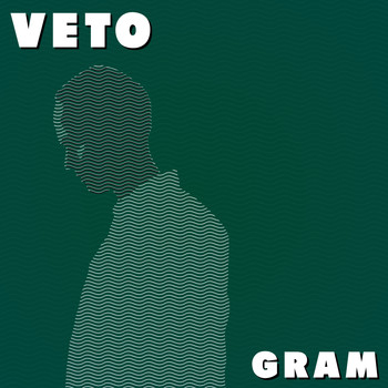 Gram - Veto