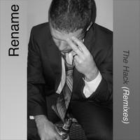 Rename - The Hack (Remixes)