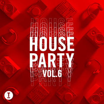 Various Artists - Toolroom House Party Vol. 6 (Explicit)