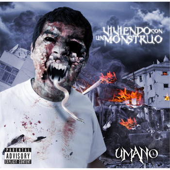 Umano - Viviendo Con un Monstruo (Explicit)