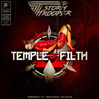 Stormtrooper - Temple of Filth (Impact 12th Birthday Anthem) (Explicit)