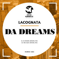 Lacognata - Da Dreams