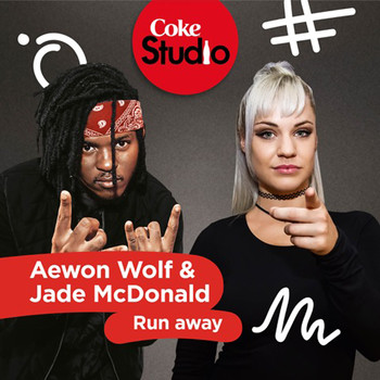 Aewon Wolf, Jade McDonald - Run Away (Coke Studio South Africa: Season 2)