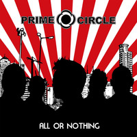 Prime Circle - All or Nothing