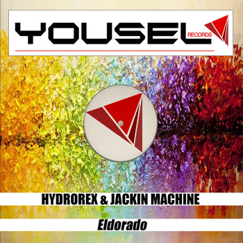 Hydrorex & Jackin Machine - Eldorado