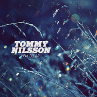 Tommy Nilsson - Vem Du Är