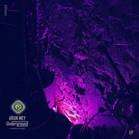 Arun Mey - Underground EP (Remastered)
