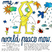 Me - World Peace Now EP