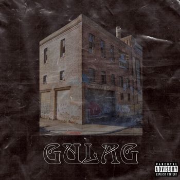 Justin Time - GULAG (Explicit)