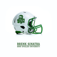 Brenk Sinatra - Boss Spieler University (Explicit)