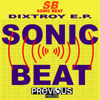 Sonic Beat - Dixtroy EP