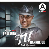 Rankin Joe - Tú
