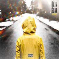 Jay Rowe - Rain Coat (Explicit)