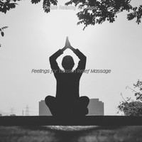 Deluxe Relaxing Spa Music - Feelings for Tension Relief Massage