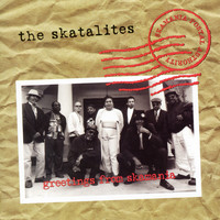The Skatalites - Greetings From Skamania