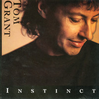 Tom Grant - Instinct