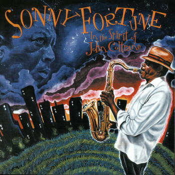 Sonny Fortune - In The Spirit Of John Coltrane
