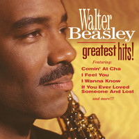 Walter Beasley - Greatest Hits!