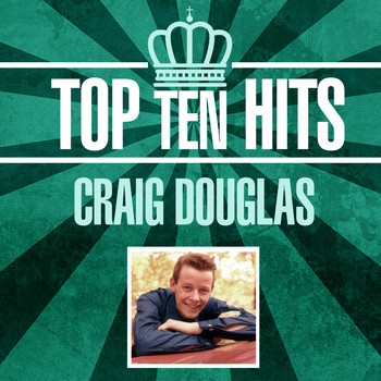 Craig Douglas - Top 10 Hits