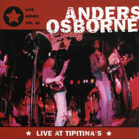 Anders Osborne - Live At Tipitina's