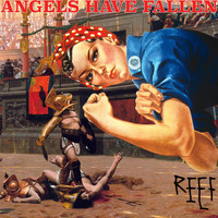 Reef - Angels Have Fallen