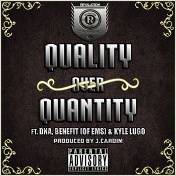 Revalation - Quality over Quantity (Explicit)