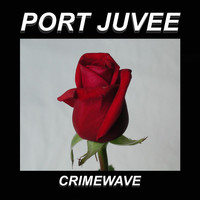 Port Juvee - Crimewave (Explicit)
