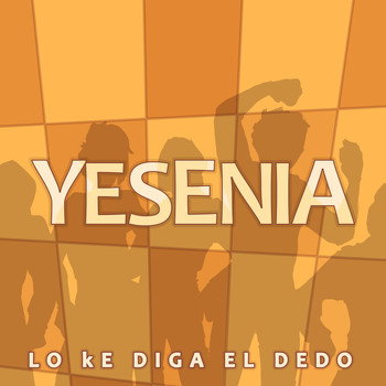 Lo Ke Diga El Dedo - Yesenia