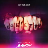 Little Mix feat. Saweetie - Confetti (Billen Ted Remix [Explicit])