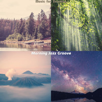 Morning Jazz Groove - Music for Relaxing