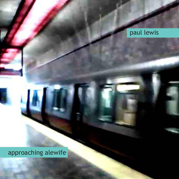 Paul Lewis - Approaching Alewife