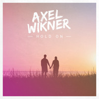 Axel Wikner - Hold On