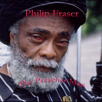 Philip Fraser - The Preacher Man