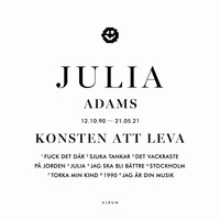Julia Adams - Konsten att leva (Explicit)