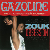 Gazoline feat. Pier' Rosier - Zouk Obsession