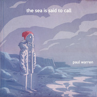 Paul Warren - The Sea Is Said to Call