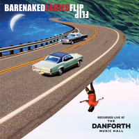 Barenaked Ladies - Flip (Live at the Danforth Music Hall)