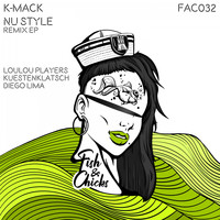 K-Mack - Nu Style (The Remix EP)