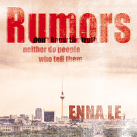 Enna Le - Rumors