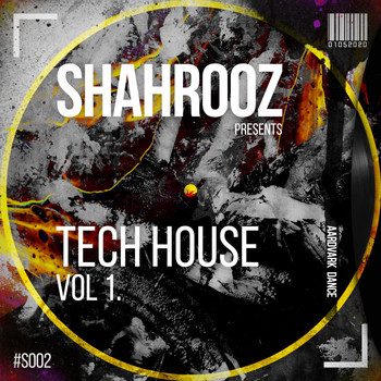 Various Artists - Shahrooz Presents Tech House, Vol. 1