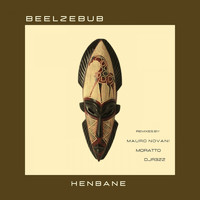 Beelzebub - Henbane (The Remixes)